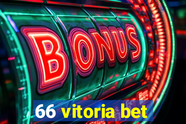 66 vitoria bet